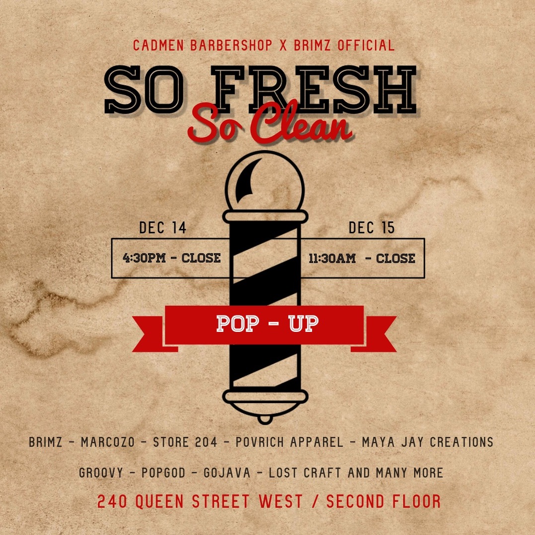 Pop-Up &ndash; CADMEN Barbershop x Brimz Present So Fresh So Clean